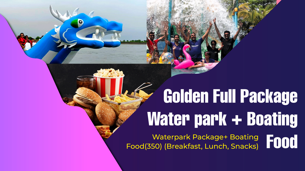 Golden Full Package Waterpark + Boating + Food